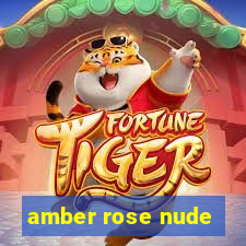 amber rose nude